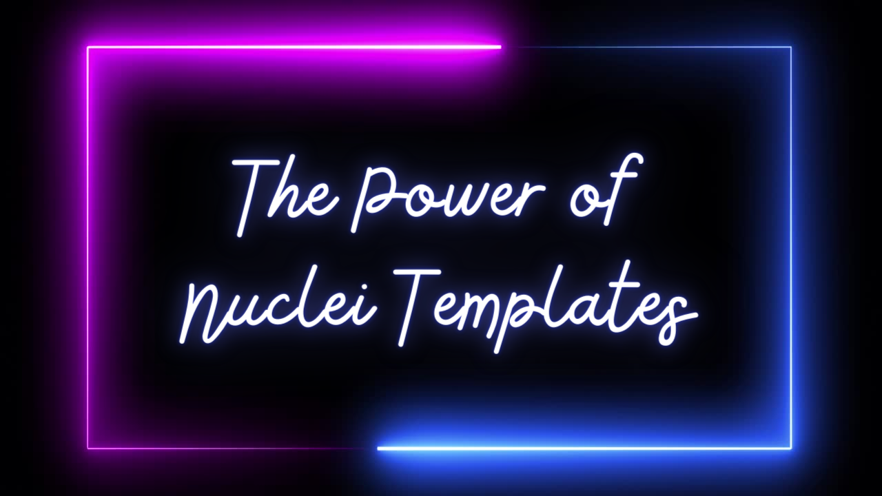 The Power of Nuclei Templates: A Universal Language of Vulnerabilities