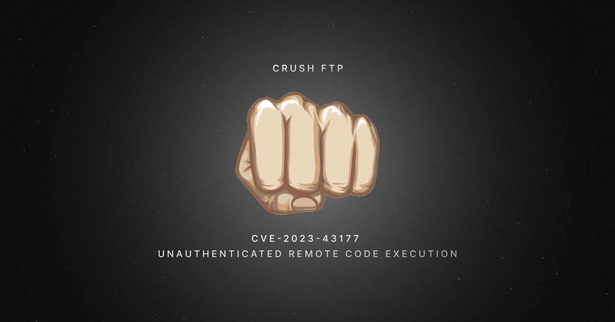 CrushFTP - CVE-2023-43177 Unauthenticated Remote Code Execution