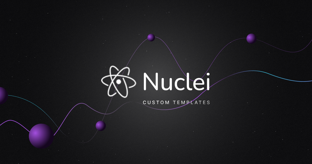 If you're not writing custom Nuclei templates, you're missing out