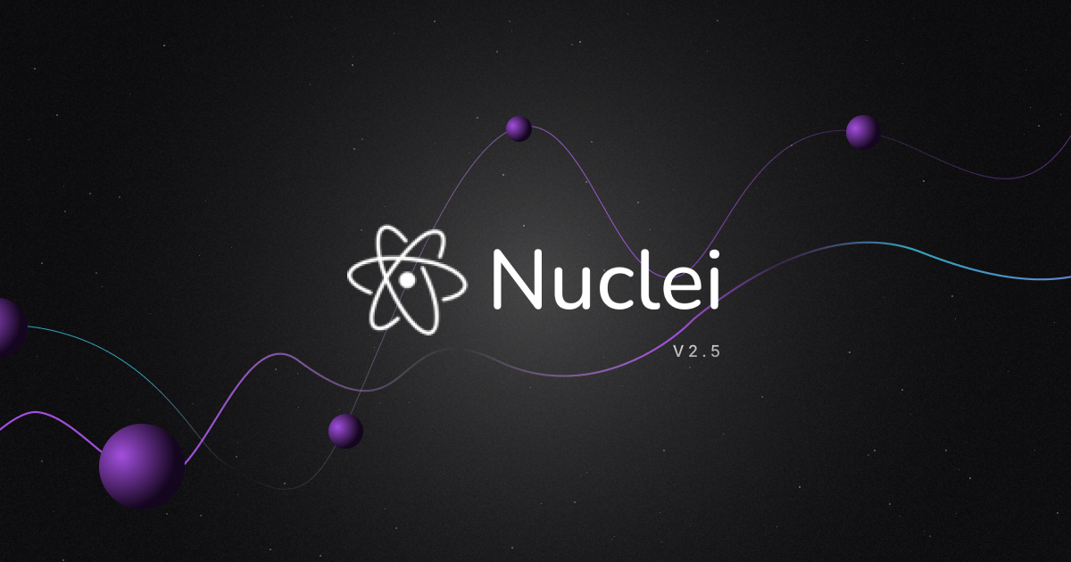 Nuclei v2.5.0 Release