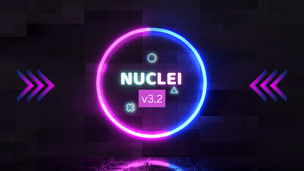 Nuclei v3.2 Release with Authenticated Scanning, Advanced Fuzzing & more