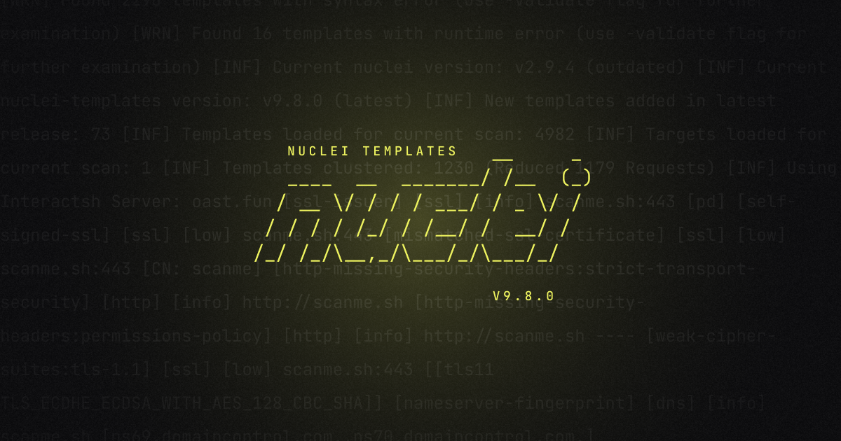 Nuclei Templates v9.8.0: A Leap Forward in Network Security Scanning