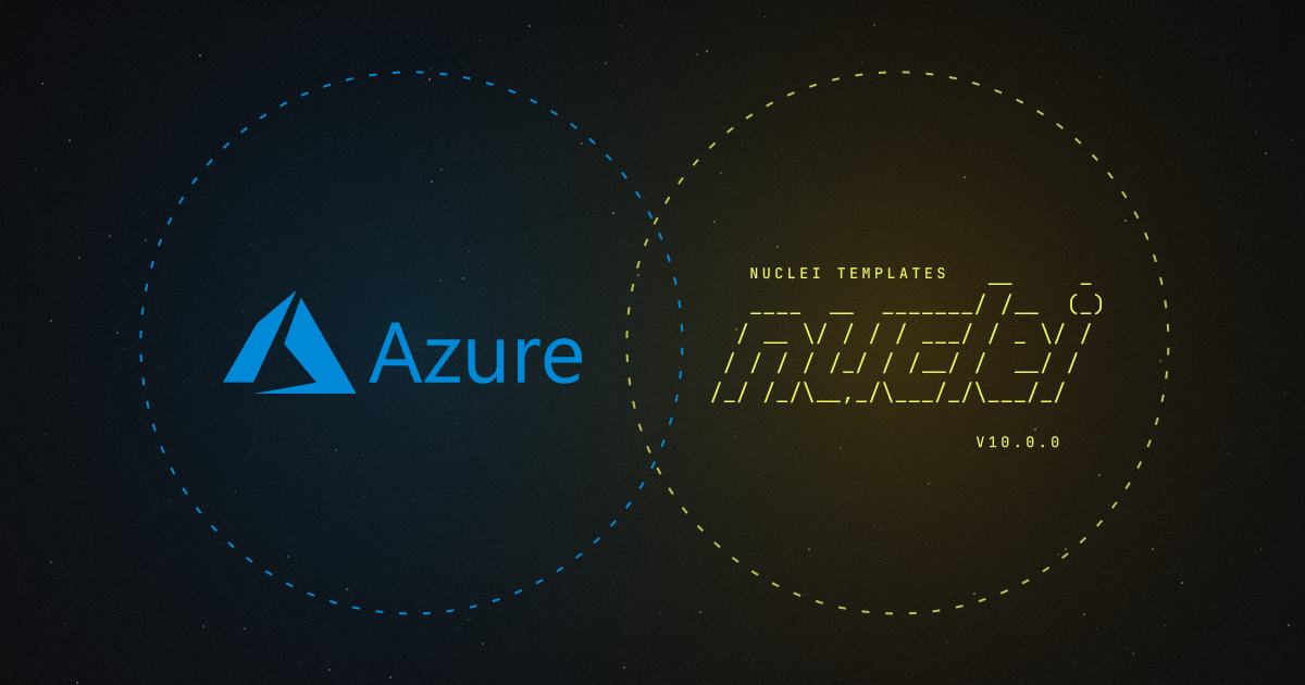 Azure Config Review - Nuclei Templates v10.0.0 🎉