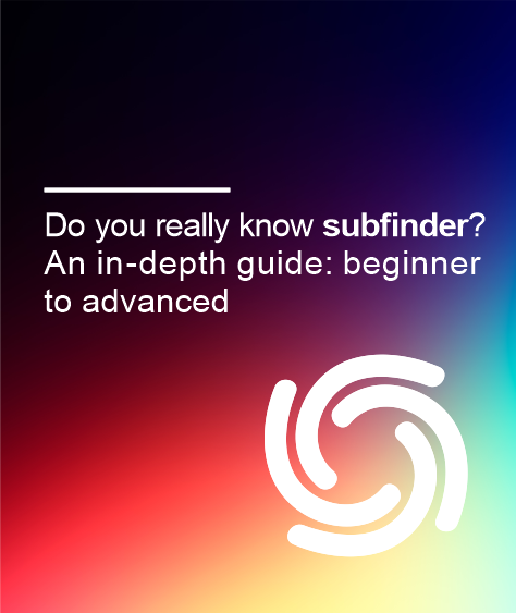 An in-depth guide to subfinder: beginner to advanced