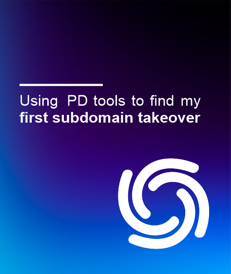 Using PD tools to find my first subdomain takeover